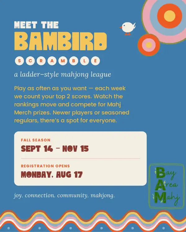Meet the Bambird Scramble - a ladder-style mahjong league - Fall Season Sept 14-Nov 15, Registration opens Monday Aug 17