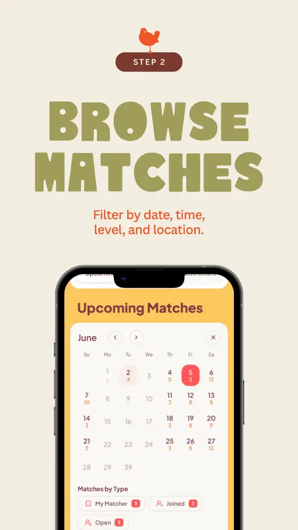 Step 2 - Browse Matches Filter by date, time, level, and location