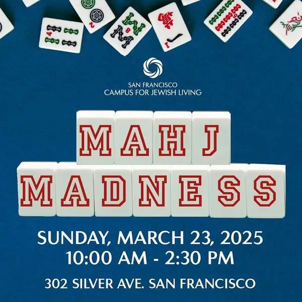 Join me for some Mahj Madness on March 23rd to support a wonderful organization- the San Francisco Campus for Jewish ...